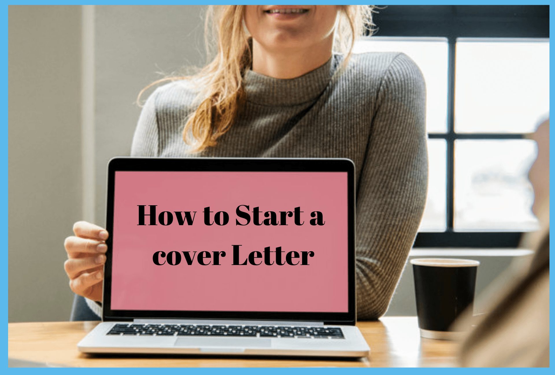 How-to-Start-a-cover-Letter